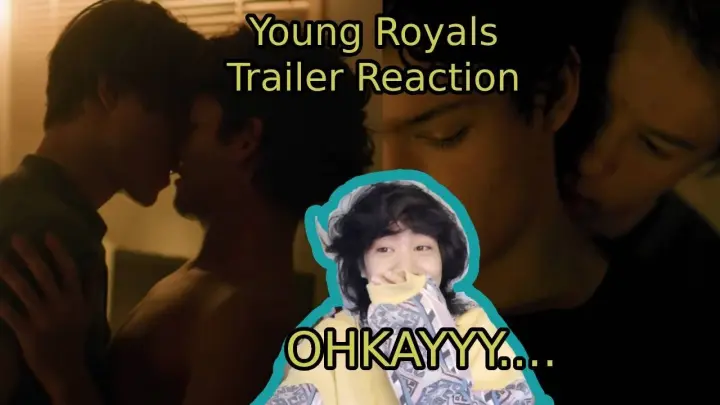 (I see) Young Royals Reaction Trailer