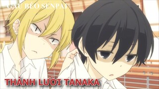 Thánh Lười Tanaka | Tóm Tắt Anime Hay | Gấu Xàm