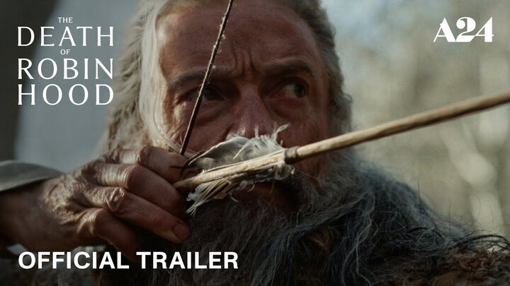 The Death of Robin Hood - Official Trailer HD - A24