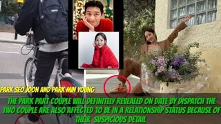 Park Seo Joon💕Park Min Young On January 1st Dispatch Revealed That the two couple was dating in real