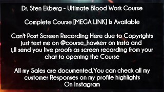 Dr. Sten Ekberg  course  - Ultimate Blood Work Course Download