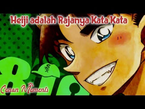 Detective Conan / Case Closed Hattori Heiji adalah rajanya kata kata