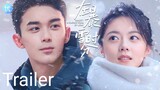 🇨🇳 Amidst A Snowstorm Of Love (2023) Trailer Out (Eng Sub)| Leo Wu & Zhao Jin Mai
