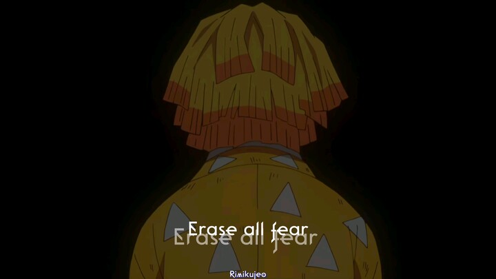 Erase all fear and steal your heart to those desires that bind you to weakness.Anime Demon Slayer