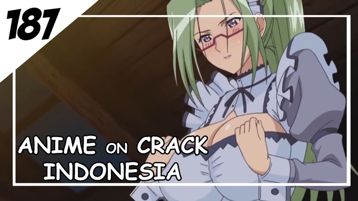 Dikasih hadiah sama pelayan sebelum tidur [ Anime On Crack Indonesia ] 187