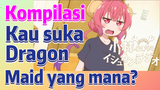 [Miss Kobayashi's Dragon Maid] Kompilasi |  Kau suka Dragon Maid yang mana?