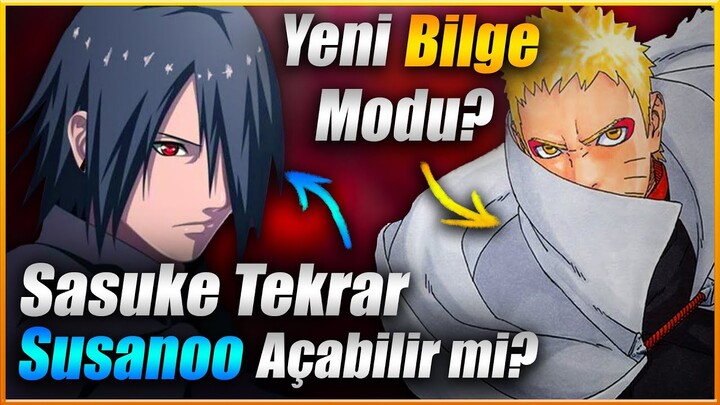 Sasuke TEK GÖZ İLE Susanoo açabilir mi | Naruto Mokuton ve 6 Yol Modu Kullanabilir mi? Boruto Türkçe