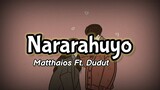 Nararahuyo - Matthaios ft. Dudut (Lyrics Video) | KamoteQue Official