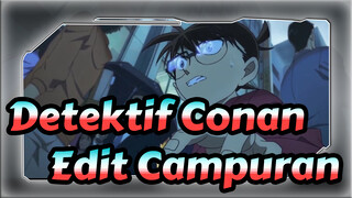 [Detektif Conan] Edit Campuran