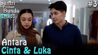 Drama Film Series Santri Pilihan Bunda | Episode 3 - Series 2024