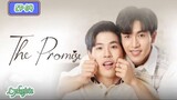 🇹🇭[BL]THE PROMISE EP 04(engsub)2023