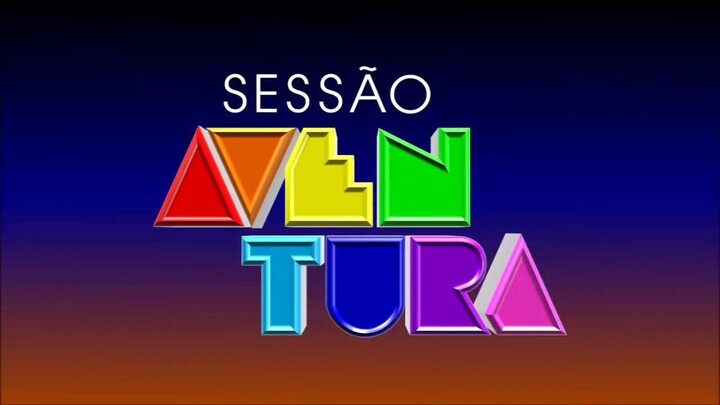 Minha Versão Da Vinheta Sessão Aventura DesRede Globo