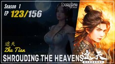 Shrouding The Heavens Season 1 EP 123 遮天 Zhe Tian | Donghua - 1080P - Cc English