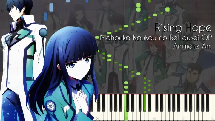 [Animenz Transcription + Sheets] Rising Hope - LiSA (Mahouka Koukou no Rettousei OP1)