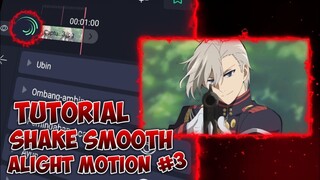 Tutorial Shake Oscilatte Smooth V.3 | Alight Motion Tutorial