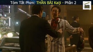 Tóm tắt phim Thần Bài Kanjii 2 ( Phần 3