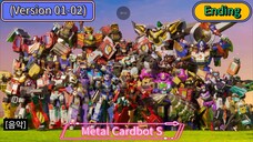 Metal Cardbot S Ending (Version 01-02)