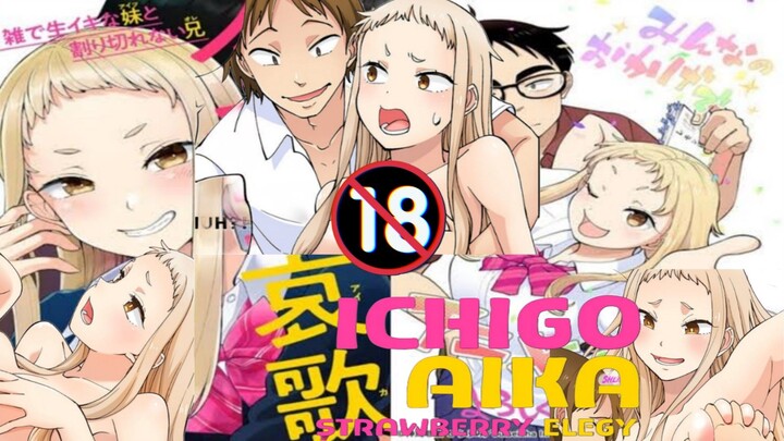 ICHIGO AIKA 18+ RECOMMENDED