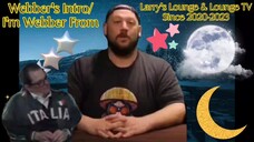 Webber's Intro/I'm Webber From Larry's Lounge & Lounge TV Since 2020-2023 Doughboy's Reaction (Edit-