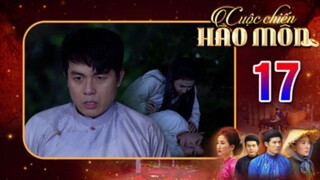 CUỘC CHIẾN HÀO MÔN Tập 17 | Phim bộ cổ trang Việt Nam hay mới nhất 2025 | Phim Việt Nam THVL