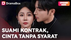 Suami Kontrak, Cinta Tanpa Syarat FULL Bahasa Indonesia (DB)