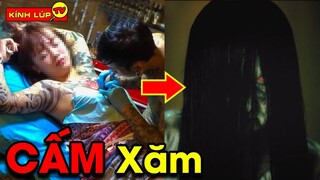 🔥 10 Hình Xăm CẤM KỴ Tuyệt Đối Đừng Bao Giờ Xăm Lên Người Kẻo Rước Hoạ Vào Thân | Kính Lúp TV