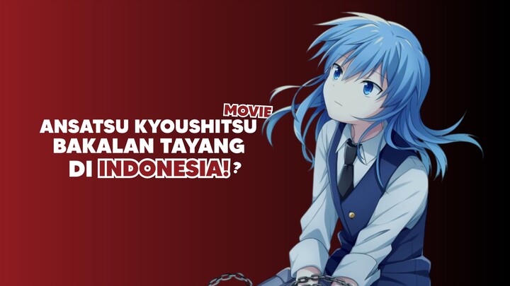 Movie Anime ini bakalan Masuk ke Bioskop Indonesia!?