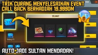 NO CLICK BAIT! DAPAT 19999 DIAMOND DI EVENT CALL BACK | GARENA FREE FIRE INDONESIA