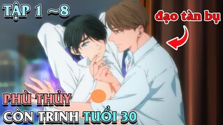 30 tuổi mà vẫn còn trinh bạn có thể biến thành phù thủy?! Tập 1~8 | Tóm tắt anime | Review anime