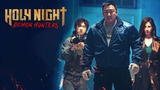 Holy Night: Demon Hunters 2025