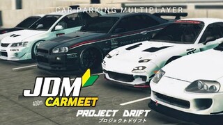 JDM Carmeet with Project Drift | • Car Parking Multiplayer • |
