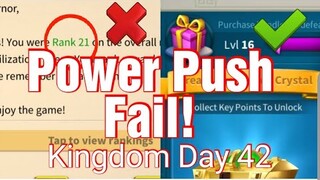 Power Push fail - Rise of Kingdoms Day 42