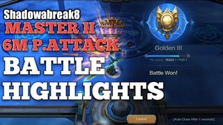 2/2 MASTER II WITH 6M P.ATTACK BATTLE HIGHLIGHTS SHADOWBREAK8