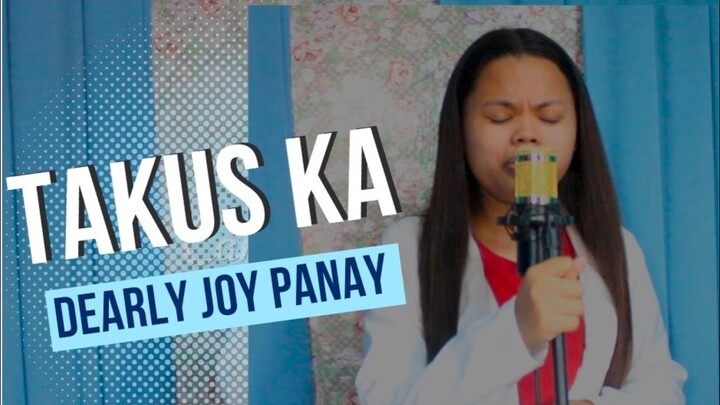 TAKUS KA By 4Gig Band cover by Dearly Joy Panay