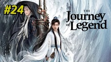 The Journey of Legend Episode 24 (2025) (Sub Indo)