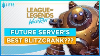 League of Legends: Wild Rift Alpha Test - FUTURE SERVER'S BEST BLITZCRANK???