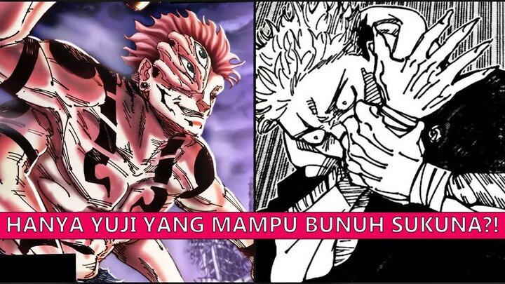 INILAH CURSED TECHNIQUE YUJI YANG AKAN TEWASKAN SUKUNA!!! Jujutsu Kaisen