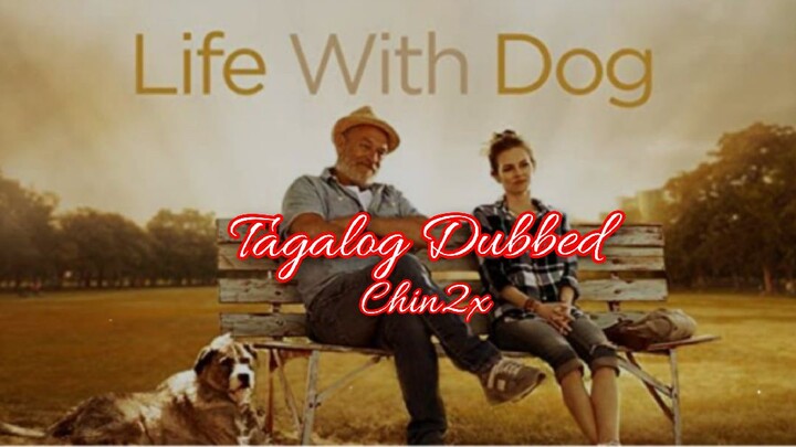 Life With Dog (2018) Tagalog Dubbed l Drama (BITZTV ENCODED)