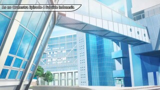 Ao no Orchestra - E04 (Sub Indo)