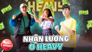 [Vlog] Ngày NHẬN LƯƠNG Ngập Tràn Hạnh Phúc Ở HEAVY | HEAVY NA GÂY MÊ