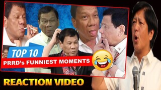 Top 10 FUNNIEST MOMENTS of PRRD! | A Tribute to Pres. DuterteREACTION VIDEO SASAKIT ABS MO KAKATAWA