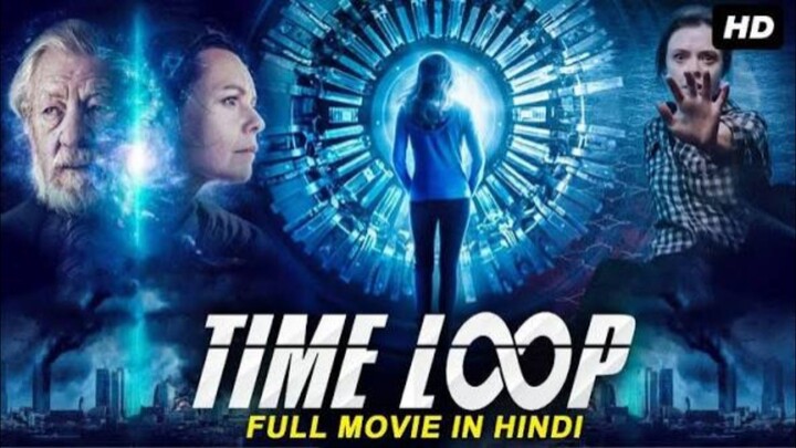 Time Loop full Hollywood movies in Hindi dubbed