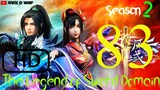The Legend of Sword Domain Episode 83 season 2 Sub indo