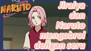 Jiraiya dan Naruto mengobrol dengan seru