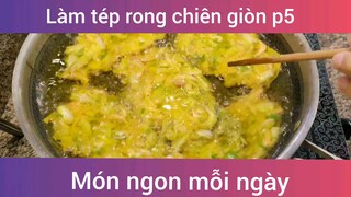 Làm tép rong chiên giòn p5