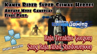 Melawan Sang Raja Abad  Shadow Moon - KR Super Climax Heroes Arcade Mode Gameplay Final Part