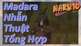 Madara Nhẫn Thuật Tổng Hợp