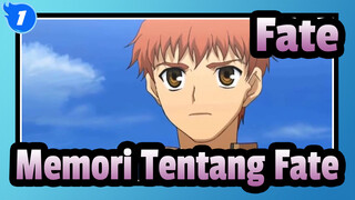 [Fate/AMV] Memori Tentang Fate_1
