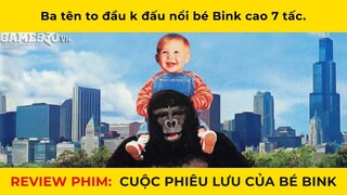 Review phim hài hước| Review cuộc phiêu lưu của bé Bink