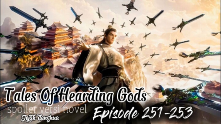 Qinmu dan Lin Xua Membuat Kekacauan di Clear Sky Heaven🙀🔔Episode 251-253🔔 Tales Of Hearding Gods